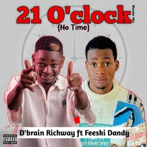 21 O’clock (no time) [Explicit]