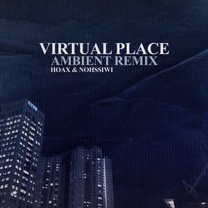 virtual place (Ambient Remix)