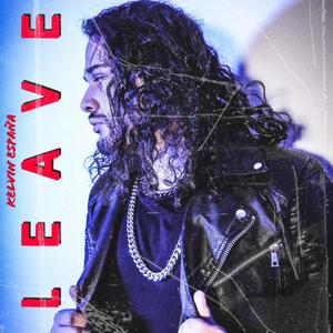 Leave (Explicit)