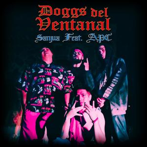 Doggs del Ventanal (feat. Pelin APC98, Jeflow APC & Big Angel APC)