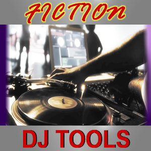 Fiction Sound DJ Tools