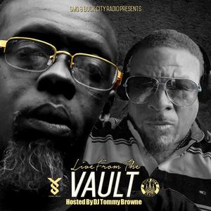Live From The Vault Hosted By DJ Tommy Browne (Explicit)