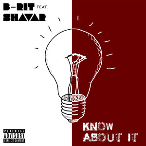 Know About It (Explicit)