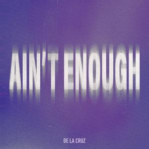 Aint Enough (feat. Trepap)