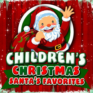 Children's Christmas - Santa's Favorites