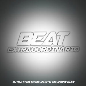 DJ Kleytinho - Beat Extraordinário (Explicit)