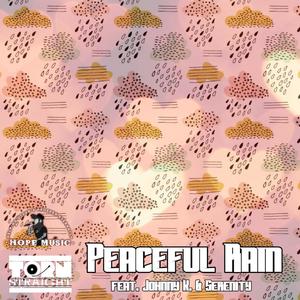 Peaceful Rain (feat. Johnny K & Serenity Fleming)