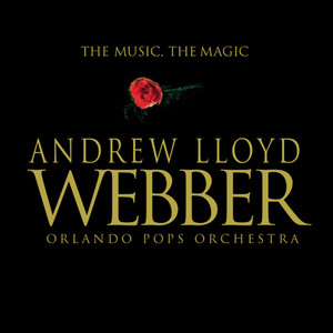 Andrew Lloyd Webber - The Music The Magic