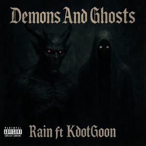 Rain2Slimeyy - Demons & Ghosts (feat. KdotGoon) (Explicit)