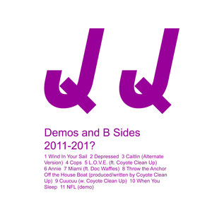 Demos and B Sides 2011-201? (Explicit)