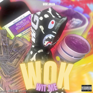 Wok With Me (Explicit)