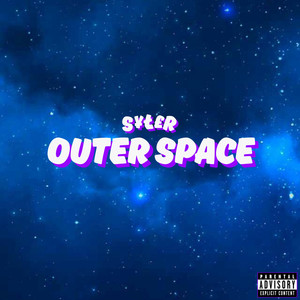 Outer Space (Explicit)
