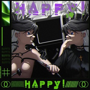 Happy!(feat. 可不)