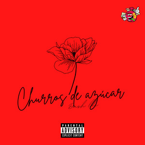 Churros de azúcar (Explicit)
