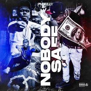 Nobody Safe (Explicit)