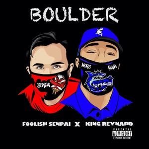 Boulder(feat. Foolish Senpai) (Explicit)