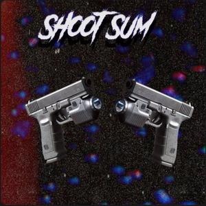 sheelovesrae- Shoot Sum (Explicit)