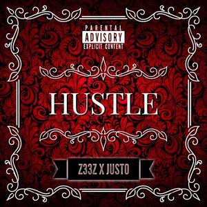 Hustle (feat. Z33z) [Explicit]