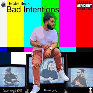 Bad Intentions EP (Explicit)