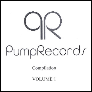 Pump Records Mix Tape, Vol. I