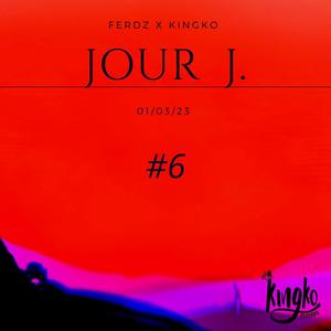 Jour J #6 (Explicit)