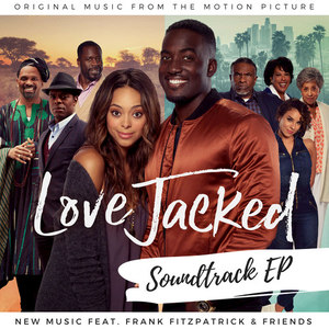 Love Jacked (Original Music from the Motion Picture)