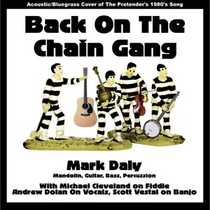 Back on the Chain Gang (feat. Micheal Cleveland, Scott Vestal & Andrew Dolan)