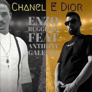 Chanel e Dior (feat. Anthony Galeota)