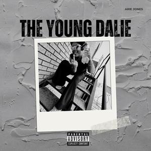 THE YOUNG DALIE (Explicit)