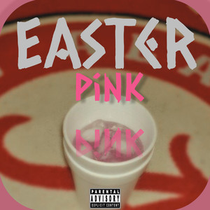 Easter Pink (Explicit)