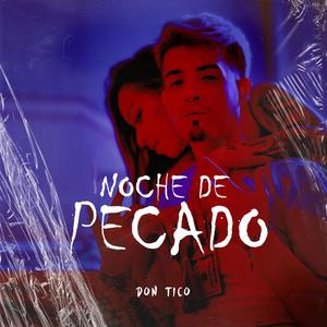 Noche De Pecado (Explicit)