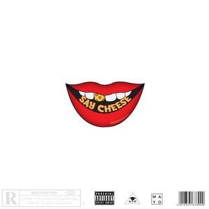 Say Cheese (feat. T. Lex & Steph Kari) [Explicit]