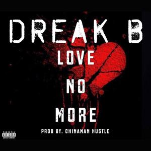 Love No More (Explicit)