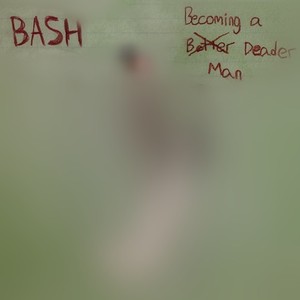 Becoming a Deader Man (Explicit)