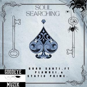 Soul Searching (feat. Plamedi & Statiic Prime) (Explicit)