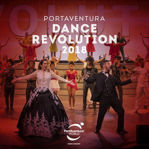 PortAventura: Dance Revolution 2018