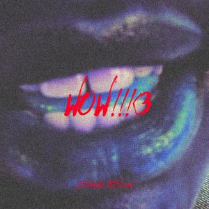 WOW!!!>3 (feat. Lil Jaywalk) (Explicit)