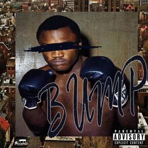 BUMP (feat. 44) [Explicit]