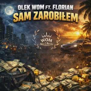 Sam Zarobiłem (Explicit)