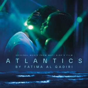 Atlantics (Original Motion Picture Soundtrack) (大西洋 电影原声带)