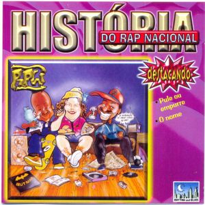 HISTÓRIA DO RAP NACIONAL (Explicit)