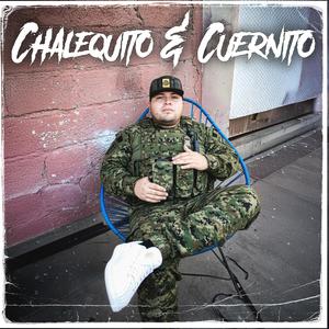 Mi Chalequito Y Cuernito (Explicit)