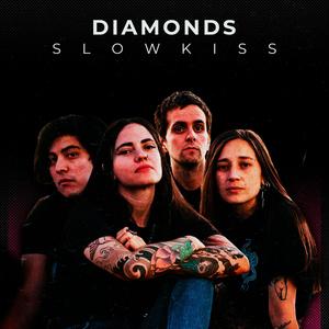 Diamonds (feat. Slowkiss)