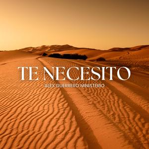 Te Necesito