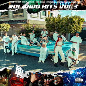 Rolando Hits Vol. 3 (Explicit)