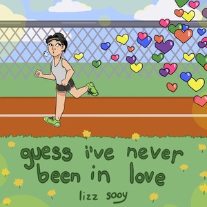 Guess I've Never Been in Love (Explicit)