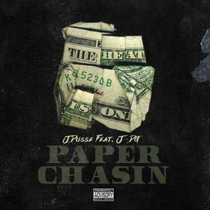 Paper Chasin' (feat. J Dusse & J-Dot) [Explicit]