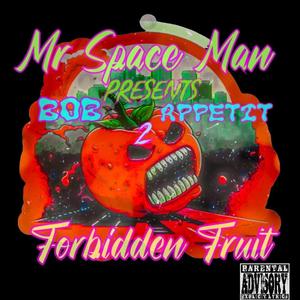 BoB ApPeTiT 2 Forbidden Fruit (Explicit)