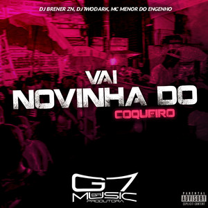 Vai Novinha do Coqueiro (Explicit)