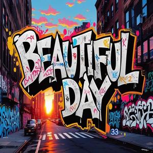 It's Such A Beautiful Day